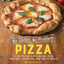 No Gluten, No Problem Pizza: 75+ Recipes for Every Craving-from Thin Crust to Deep Dish, New York to Naples