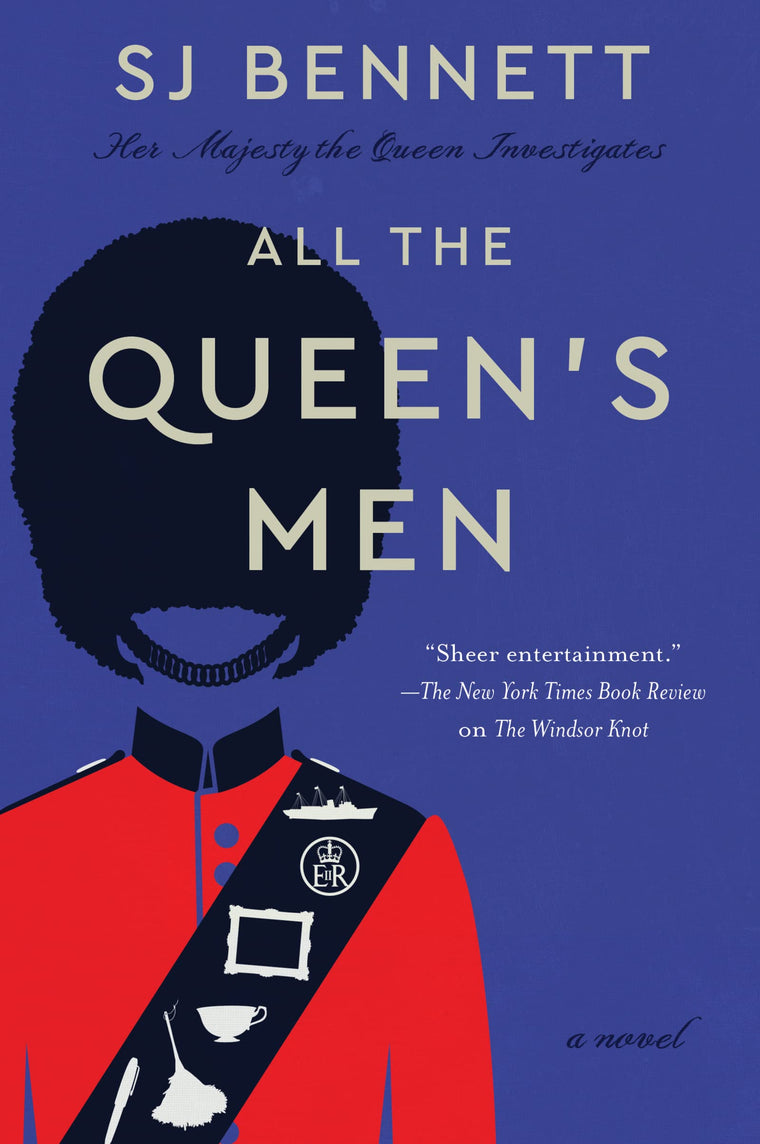 All the Queen's Men: A Novel (Her Majesty the Queen Investigates, 2)
