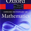 The Concise Oxford Dictionary of Mathematics (Oxford Quick Reference)