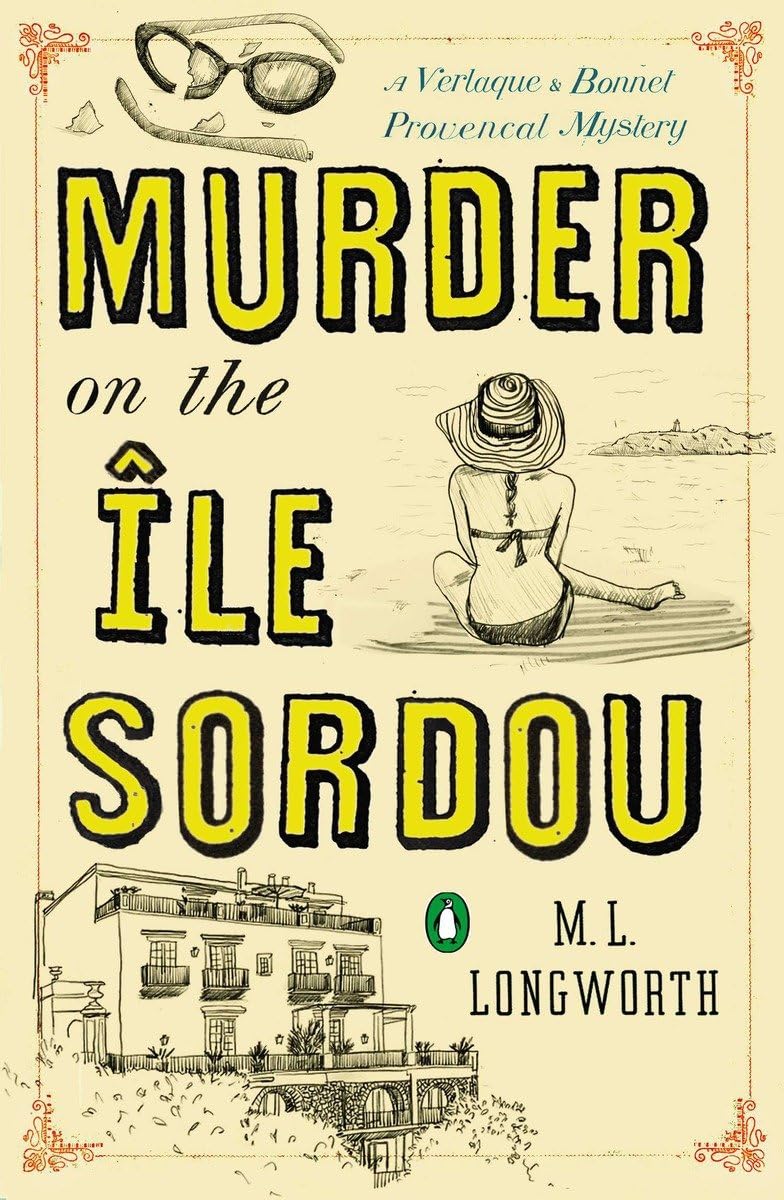 Murder on the Ile Sordou (A Provenal Mystery)