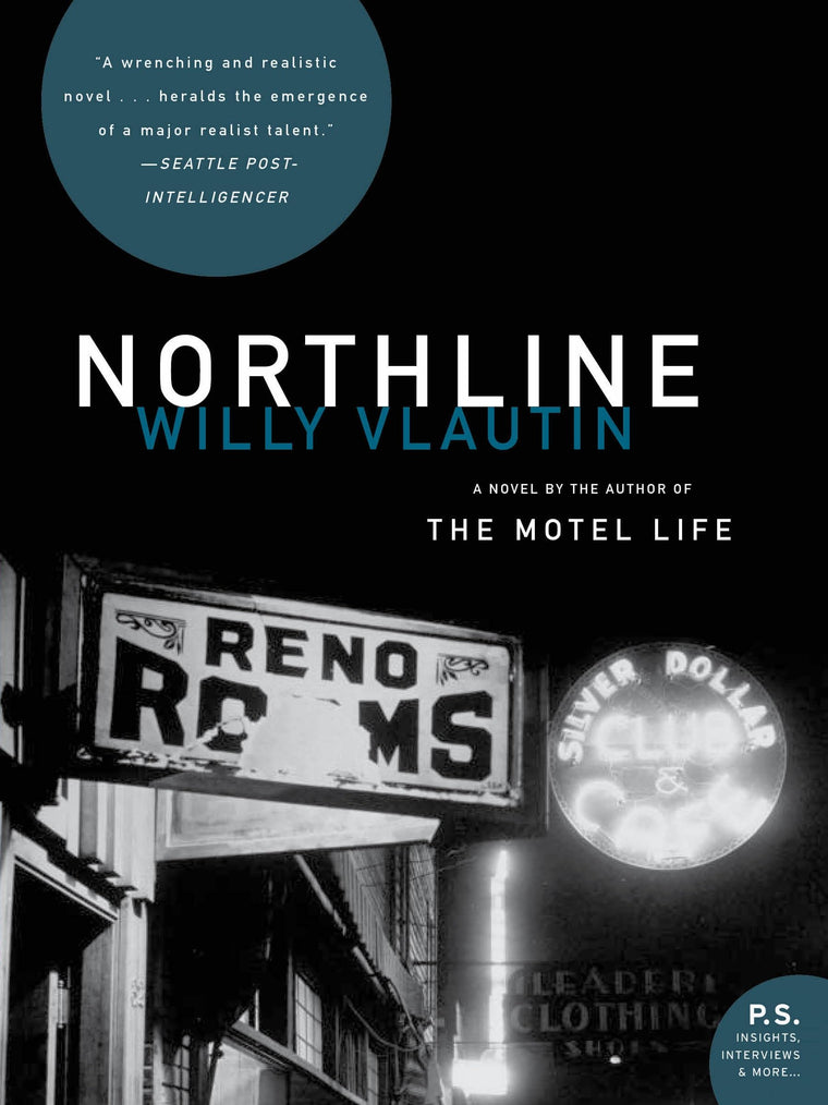 Northline: A Novel by Vlautin, Willy