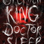 Doctor Sleep: A Novel by Stephen King