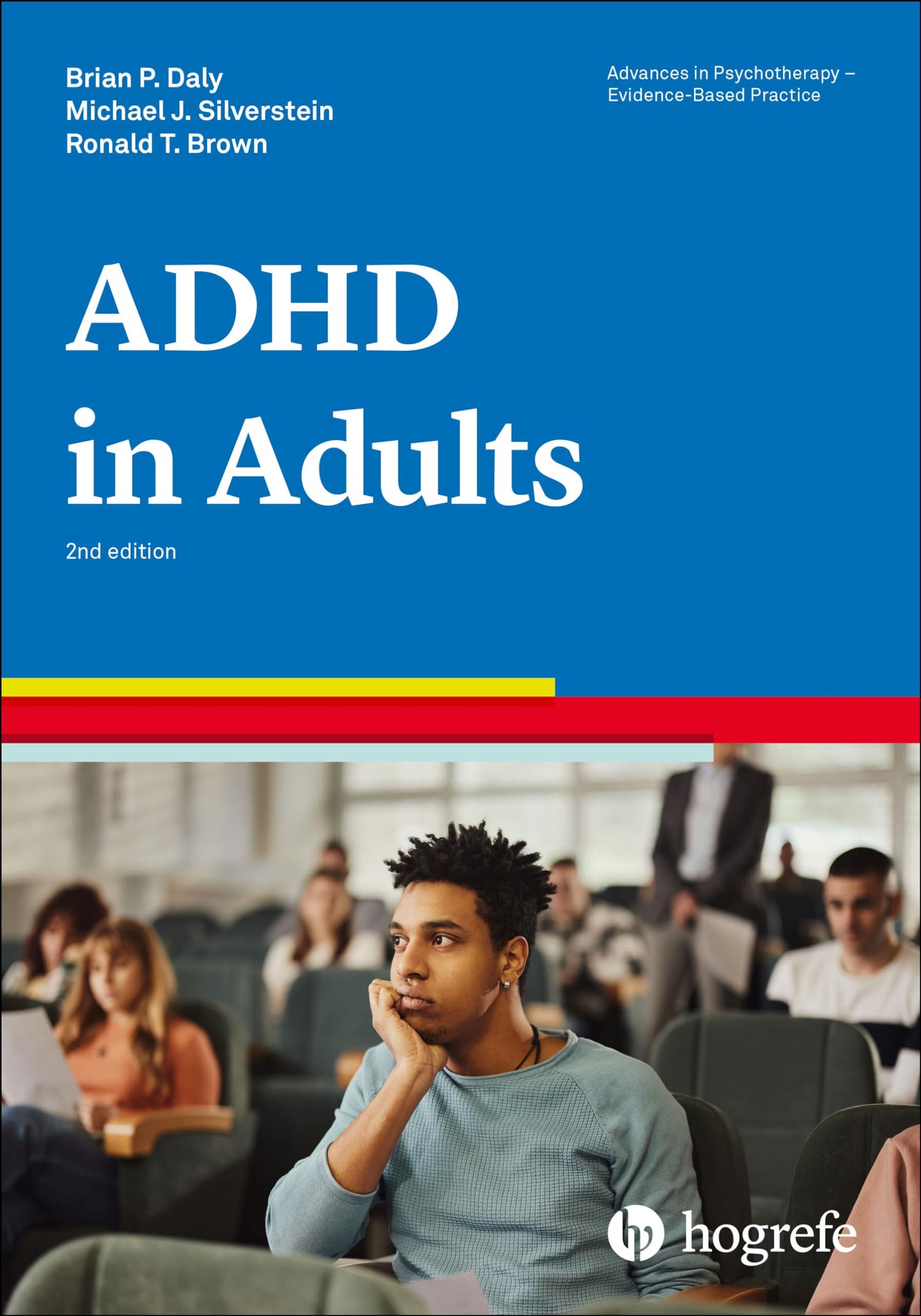 Attention-Deficit/Hyperactivity Disorder in Adults (Advances in Psychotherapy - Evidence-Based Practice) (vol)