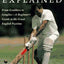 Cricket Explained: From Grubbers to Googlies-A Beginner's Guide to the Great English Pastime