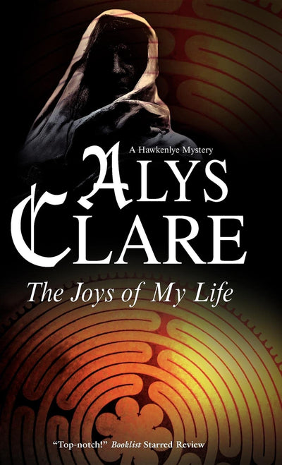 The Joys of My Life : A Hawkenlye Mystery