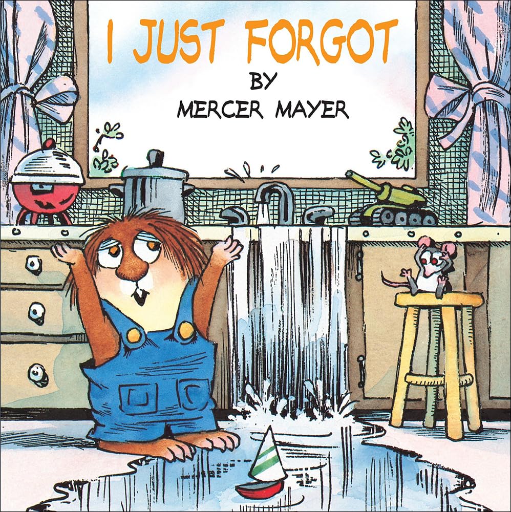 I Just Forgot (Mercer Mayer's Little Critter (Pb))