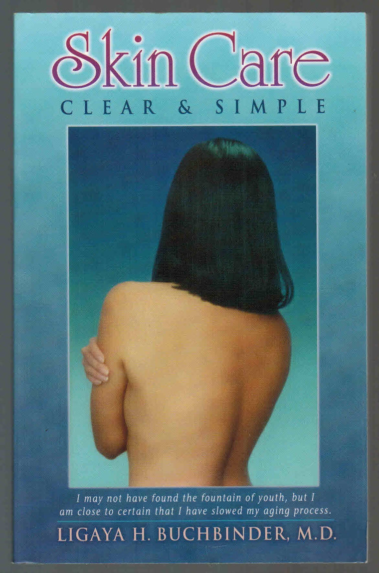 Skin Care: Clear & Simple