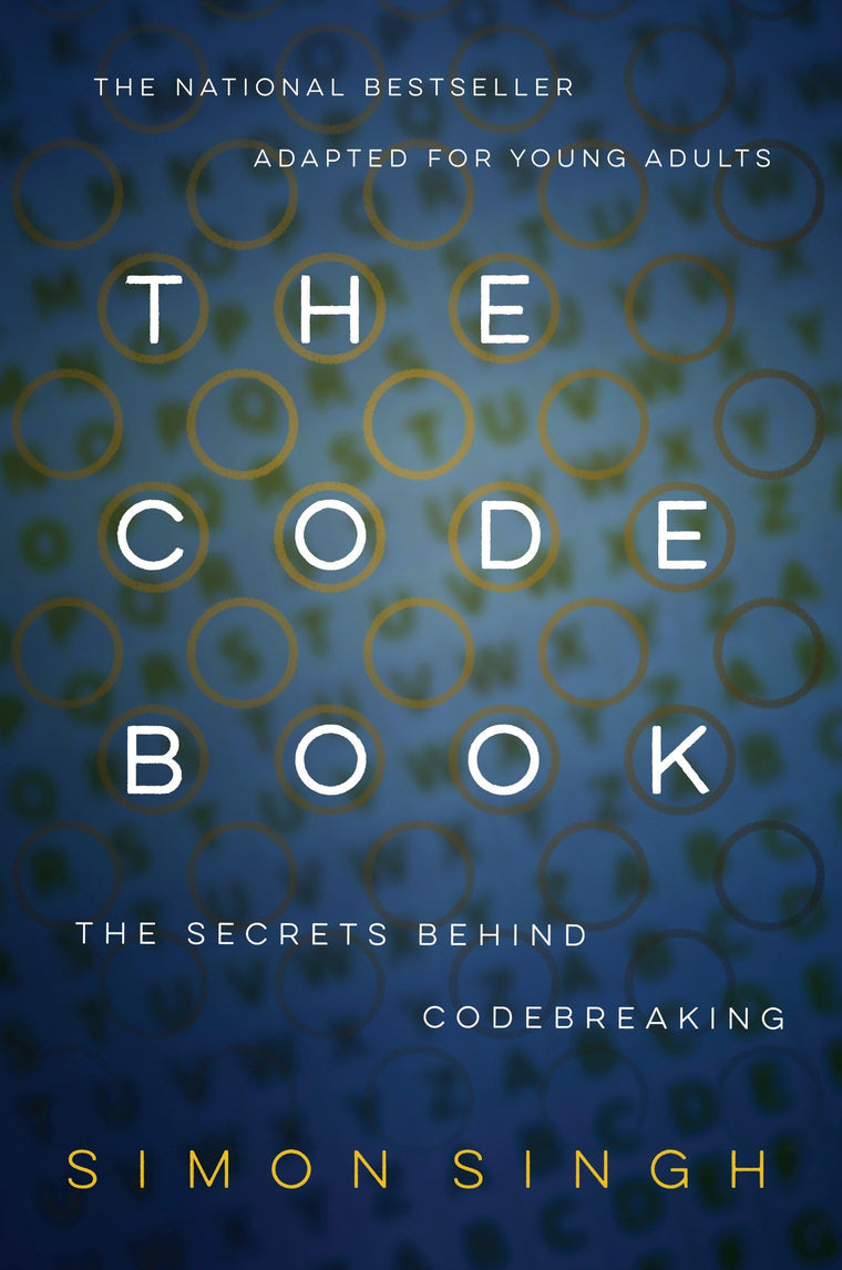 The Code Book: The Secrets Behind Codebreaking by Singh, Sim