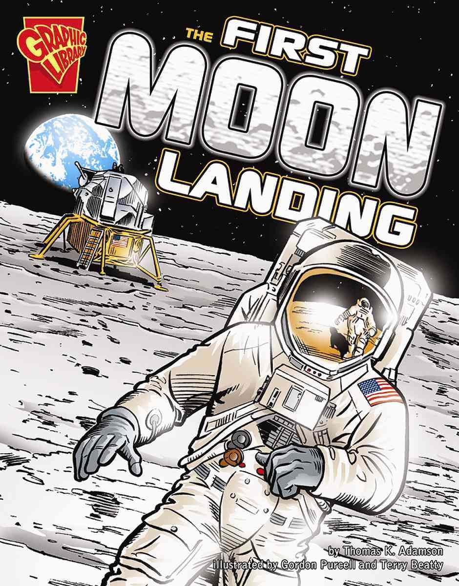 The First Moon Landing (Graphic History)