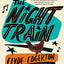 The Night Train: A Novel