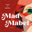 Mad Mabel: A Novel