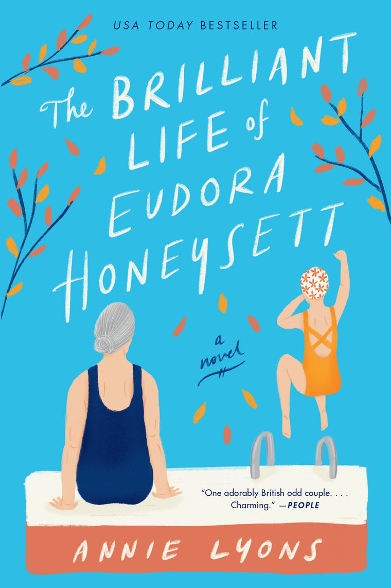 The Brilliant Life of Eudora Honeysett: A Novel by Lyons, An