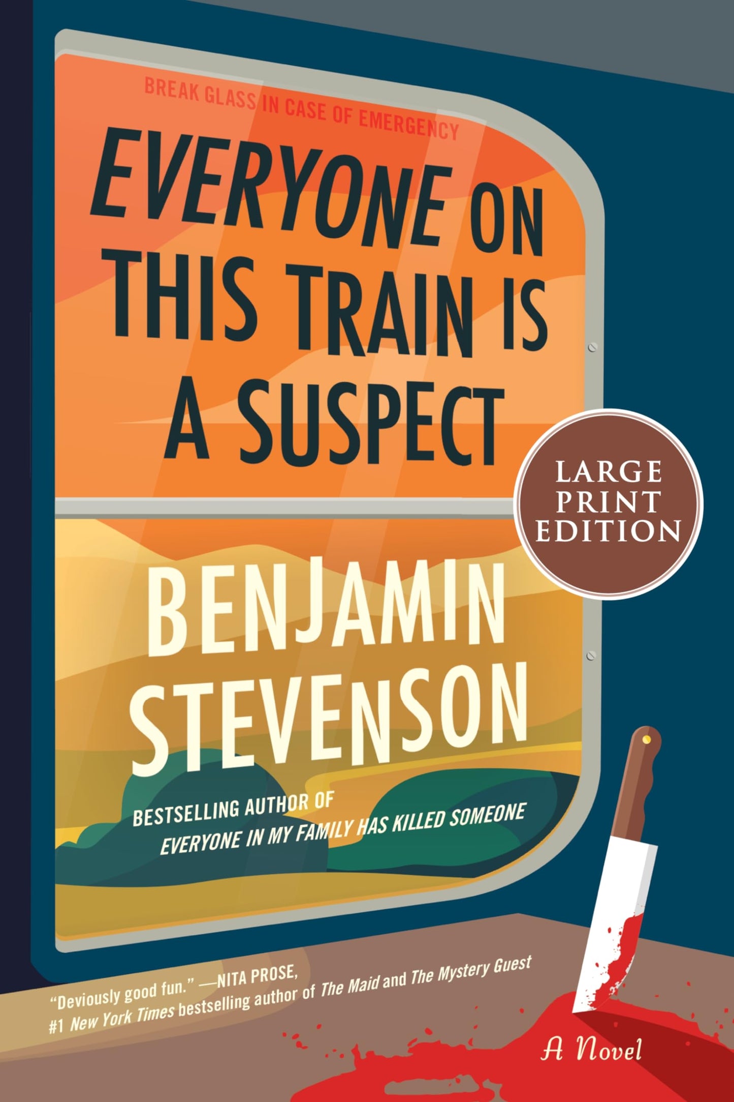 Everyone on This Train Is a Suspect A Novel