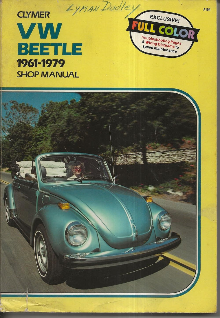Volkswagen Beetle and Ghia, 1961-1979: Shop Manual