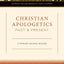Christian Apologetics Past and Present (Volume 1, To 1500):