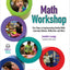 Math Workshop: Five Steps to Implementing Guided Math, Learning Stations, Reflection, and More