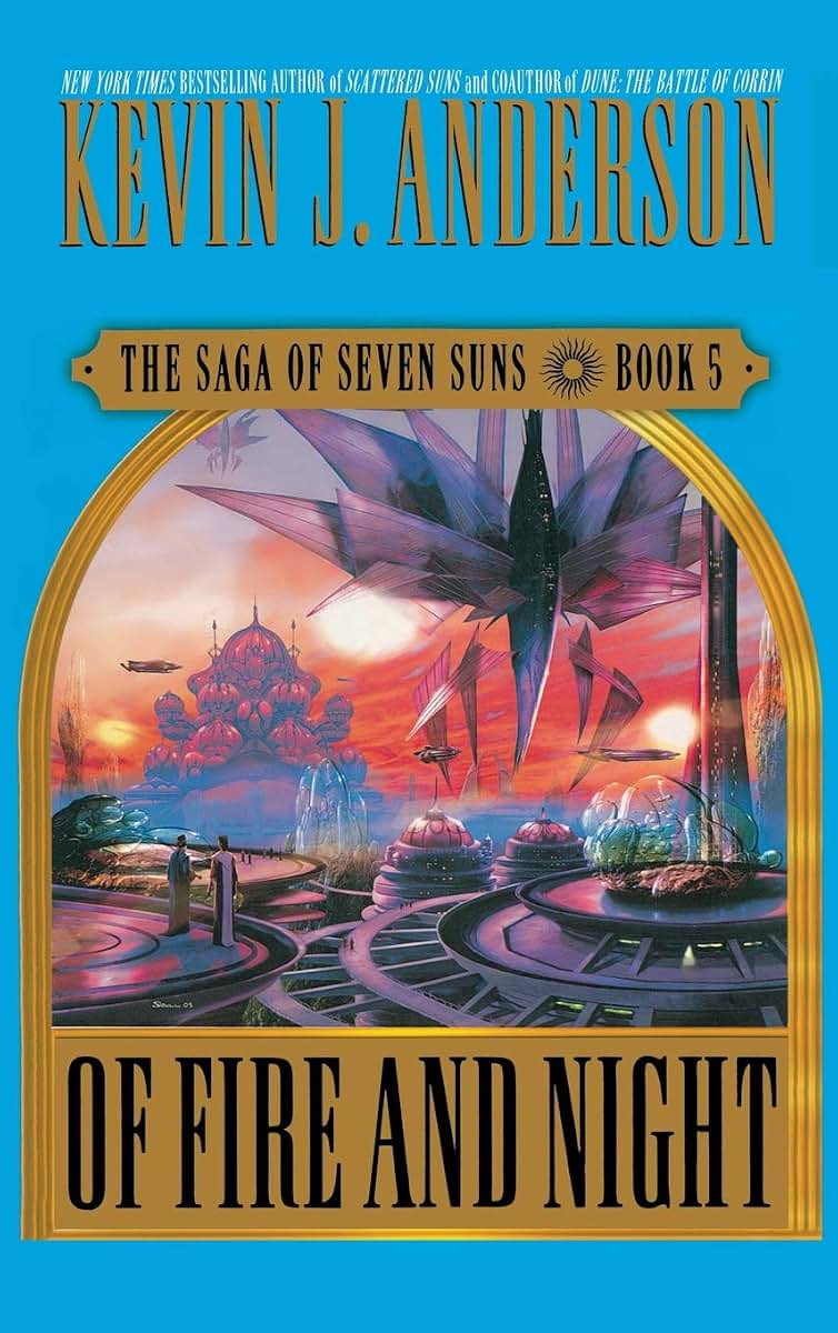 Of Fire and Night (The Saga of Seven Suns, Book 5)