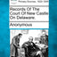 Records of the Court of New Castle on Delaware.