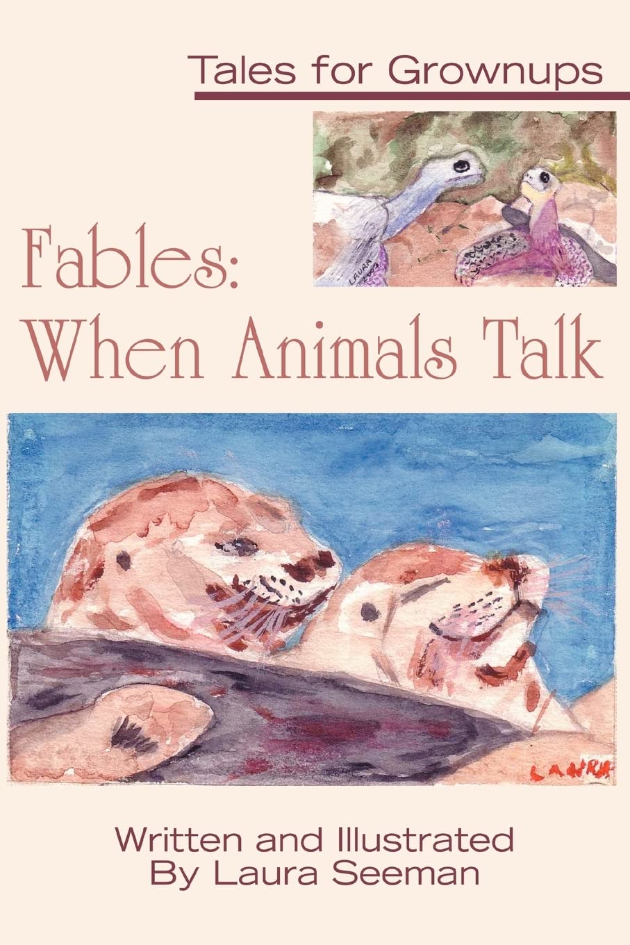FABLES: WHEN ANIMALS TALK: TALES FOR GROWNUPS