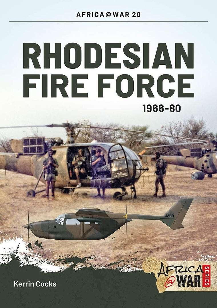 Rhodesian Fire Force 1966-80 (Africa@War)