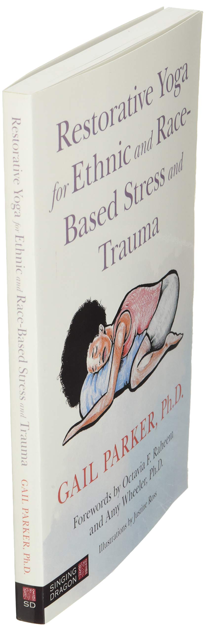 Restorative Yoga for Ethnic and Race-Based Stress and Trauma