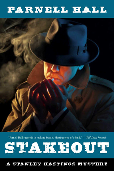 Stakeout: A Stanley Hastings Mystery (Stanley Hastings Mysteries)