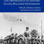 The Past as Prologue: The Importance of History to the Military Profession