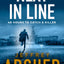 Next in Line: The rollercoaster thriller from the author of the Clifton Chronicles and Kane & Abel (William Warwick Novels)