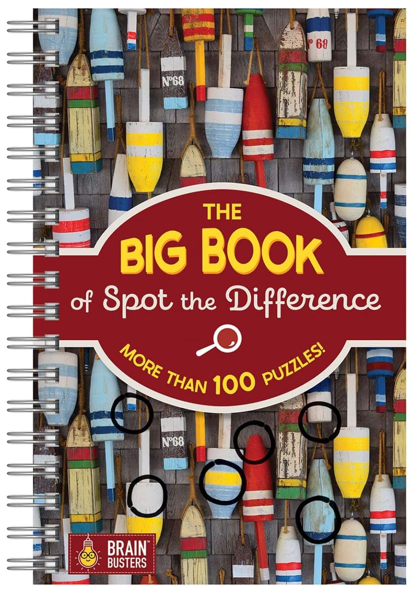 The Big Book Of Spot the Difference: 100+ Picture Puzzles for Adults - Includes Spiral Bound / Lay Flat Design and Larger Print (Brain Busters)