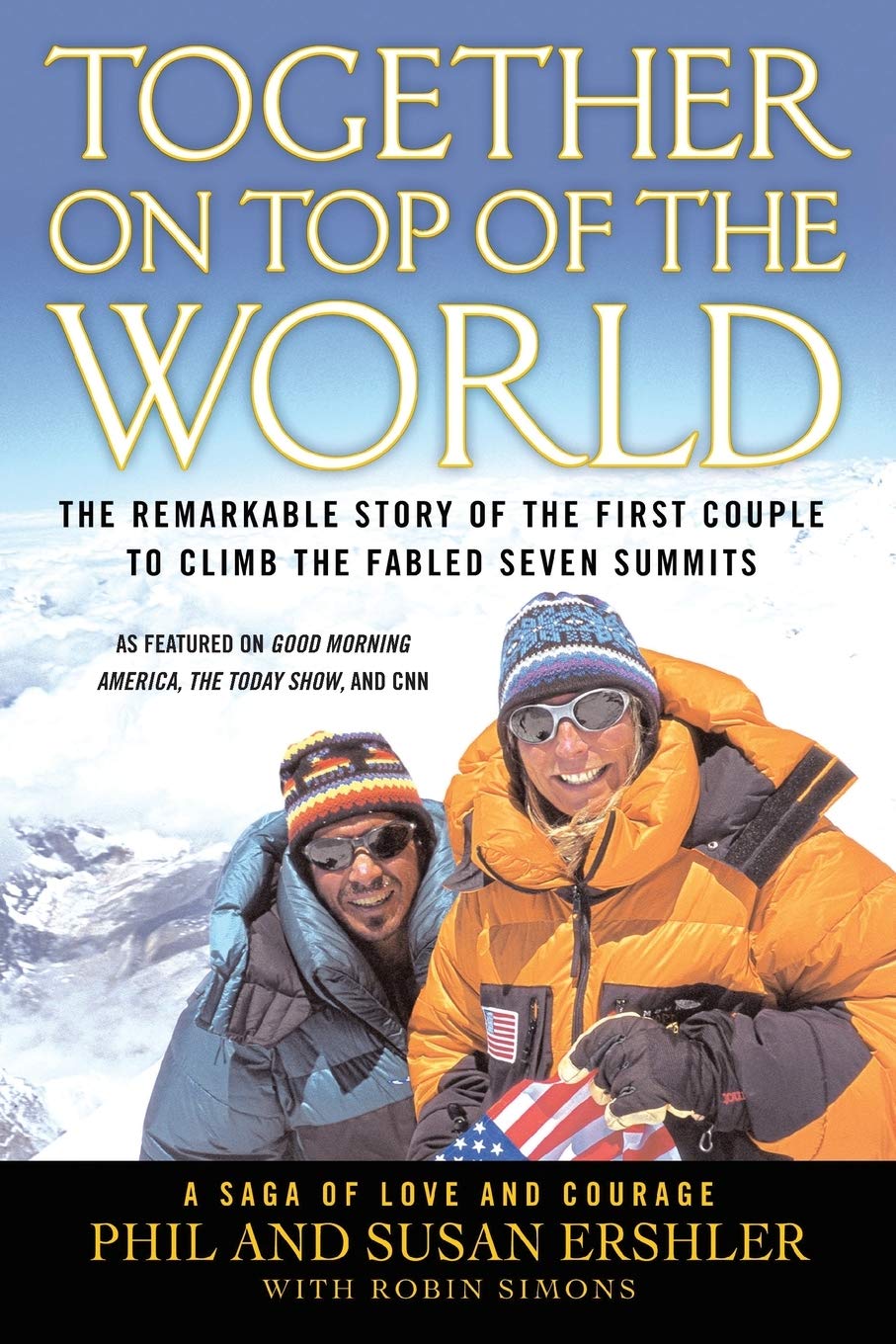 Together on Top of the World: The Remarkable Story of the Fi