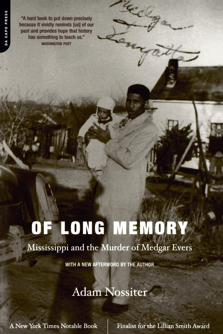 Of Long Memory: Mississippi And The Murder Of Medgar Evers
