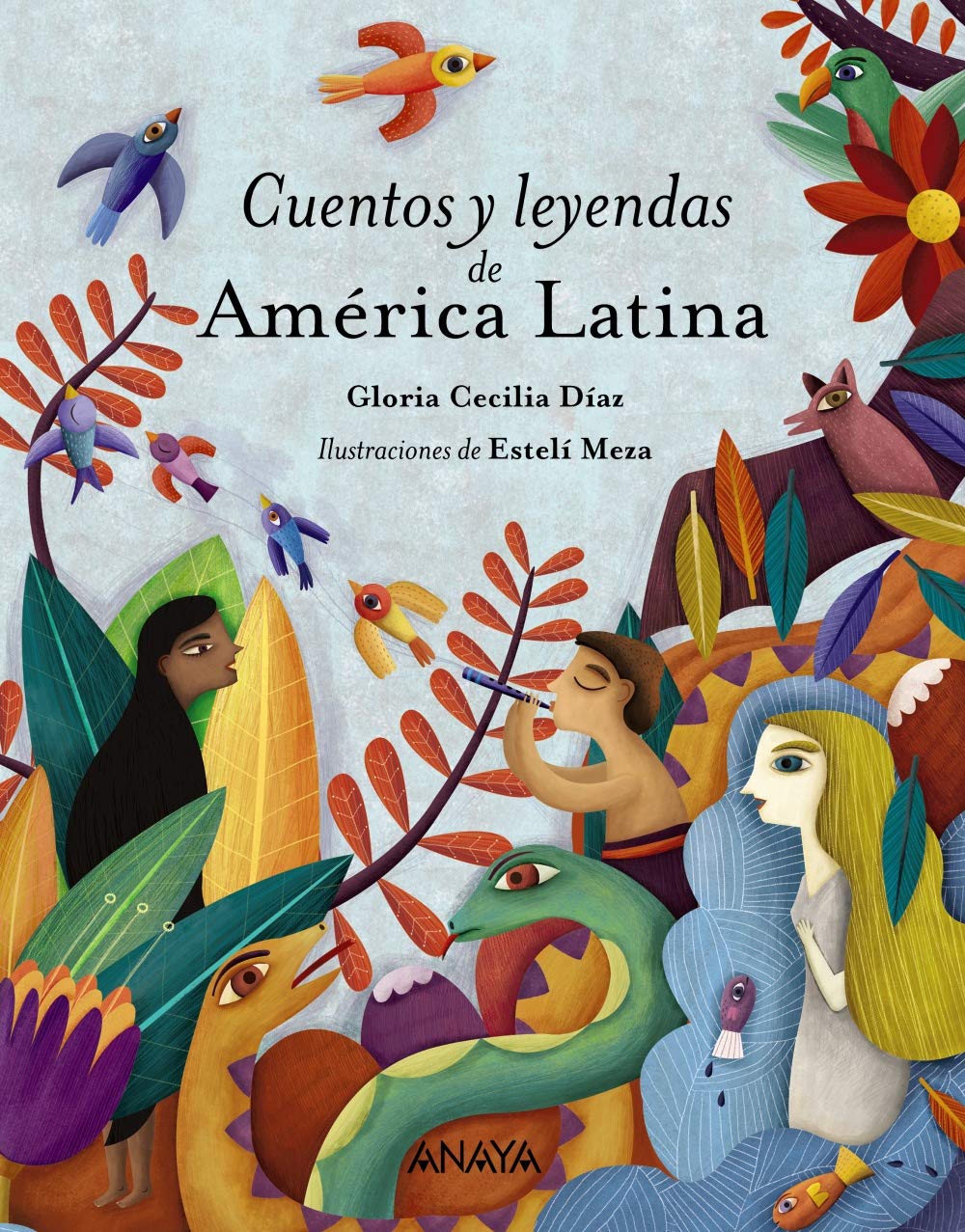 Cuentos y leyendas de América Latina (Spanish Edition)