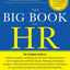The Big Book of HR, Revised and Updated Edition