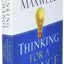 Thinking for a Change: 11 Ways Highly Successful People Approach Life andWork