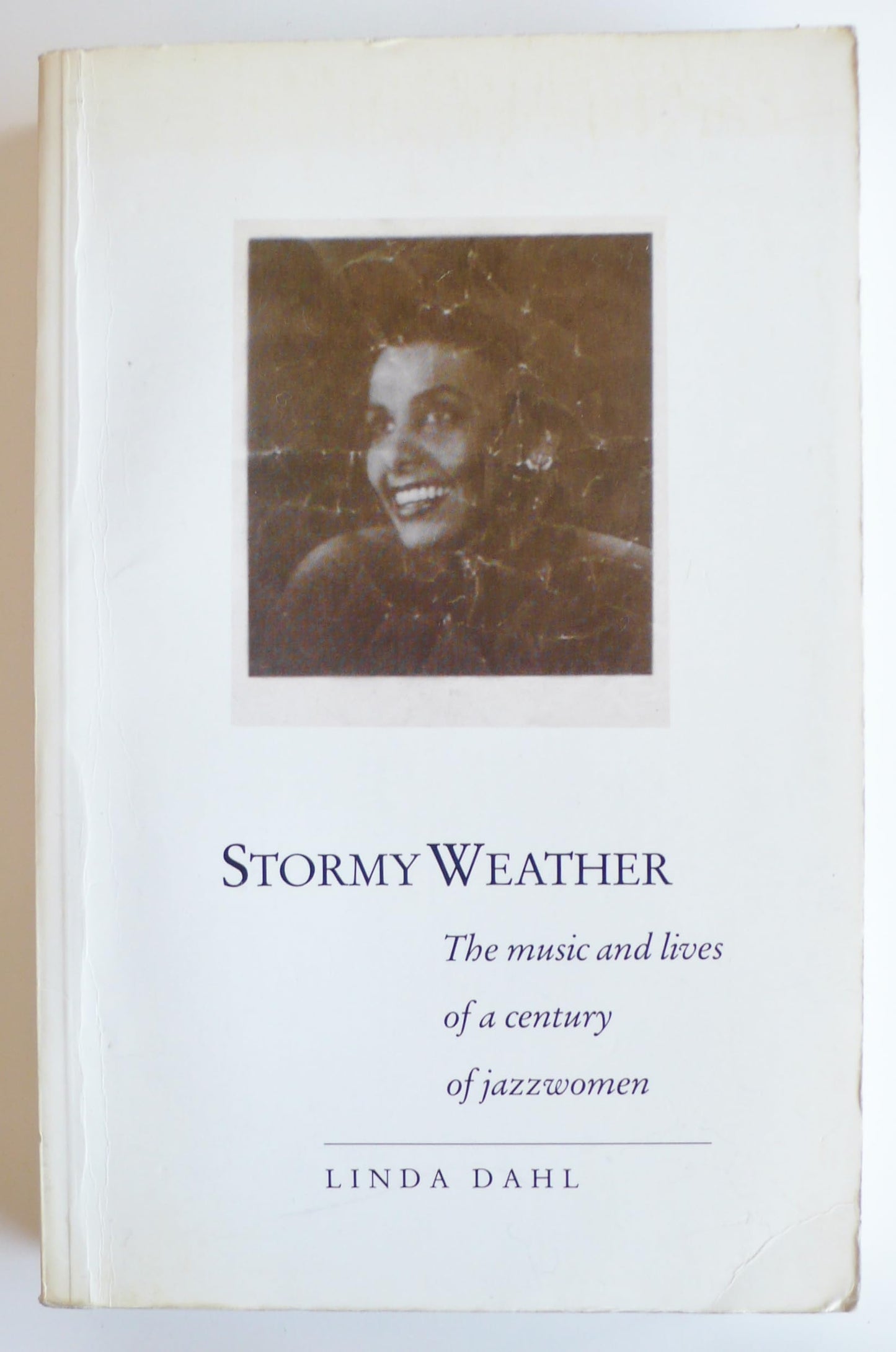 Stormy Weather: The Music and Lives of a Century of Jazz Women