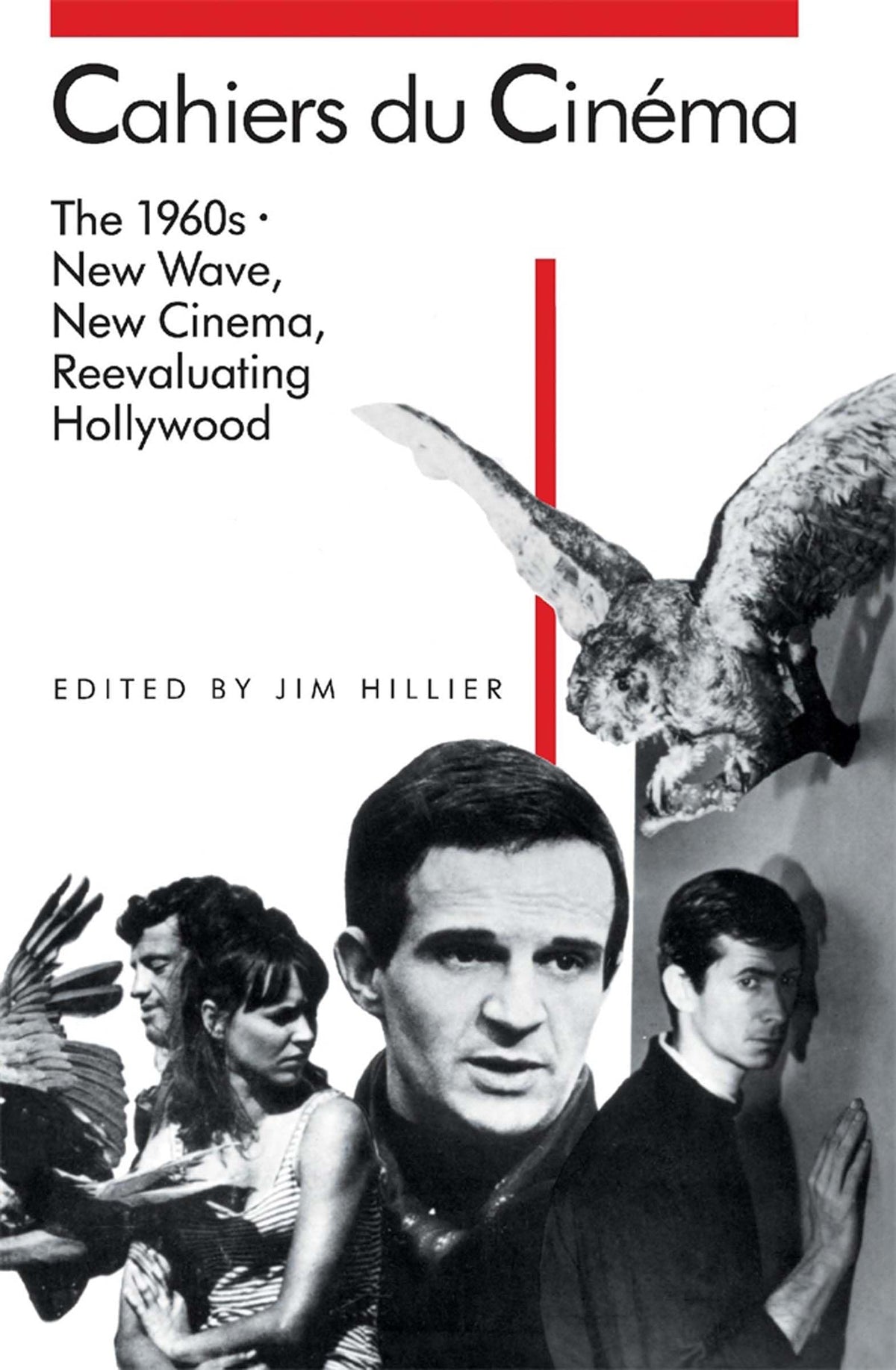 Cahiers du Cinéma: The 1960s (1960-1968): New Wave, New Cine