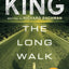 The Long Walk by Stephen King