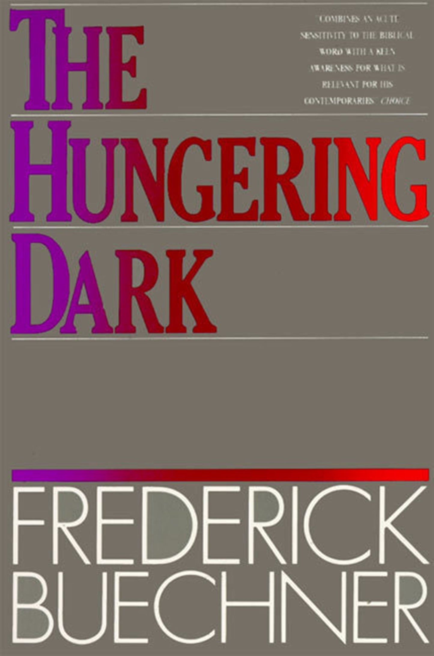 The Hungering Dark: Discovering God's Hidden Grace and Hope Through Biblical Faith and Doubt