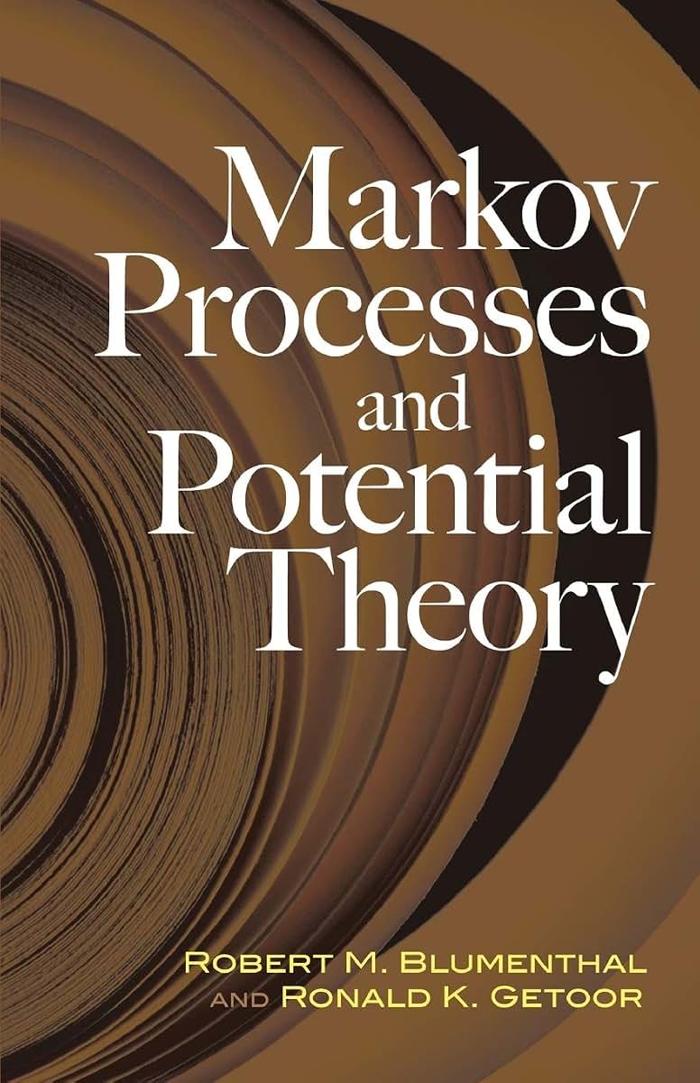 Markov Processes and Potential Theory (Dover Books on Mathematics)