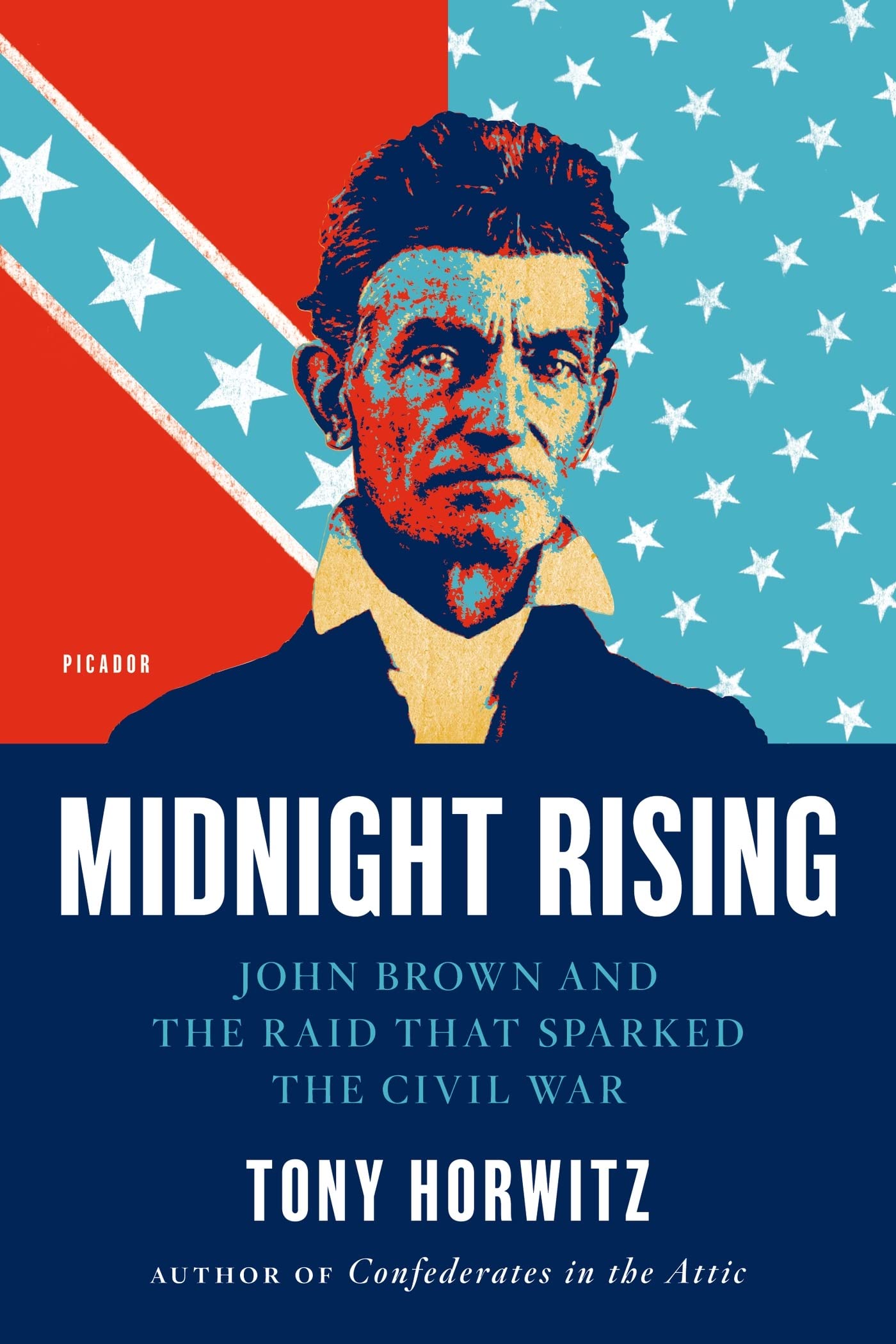 Midnight Rising: John Brown and the Raid That Sparked the Ci