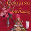 Ayurvedic Cooking for Self Healing