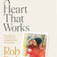 A Heart That Works