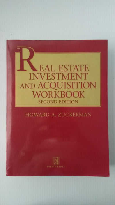 Real Estate Investment and Acquisition Workbook