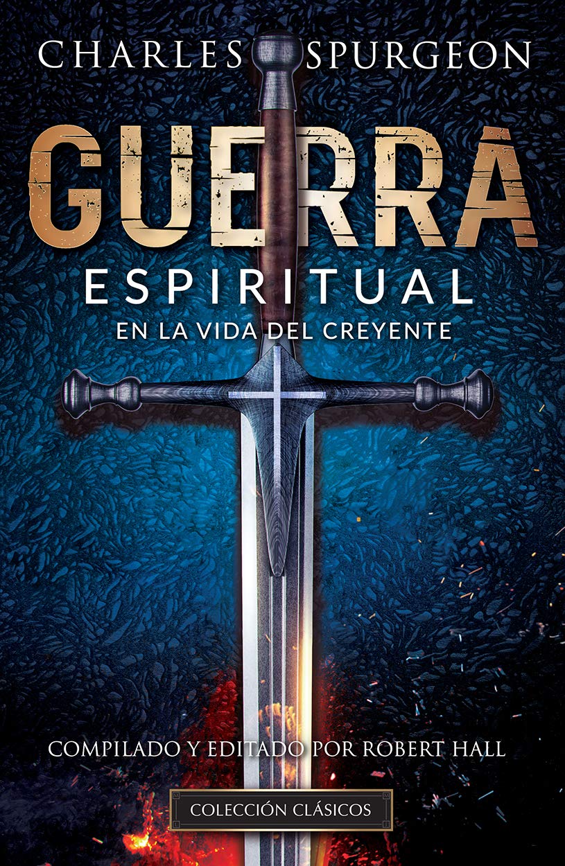 Spanish - Guerra Espiritual (Spurgeon) (Spanish Edition)