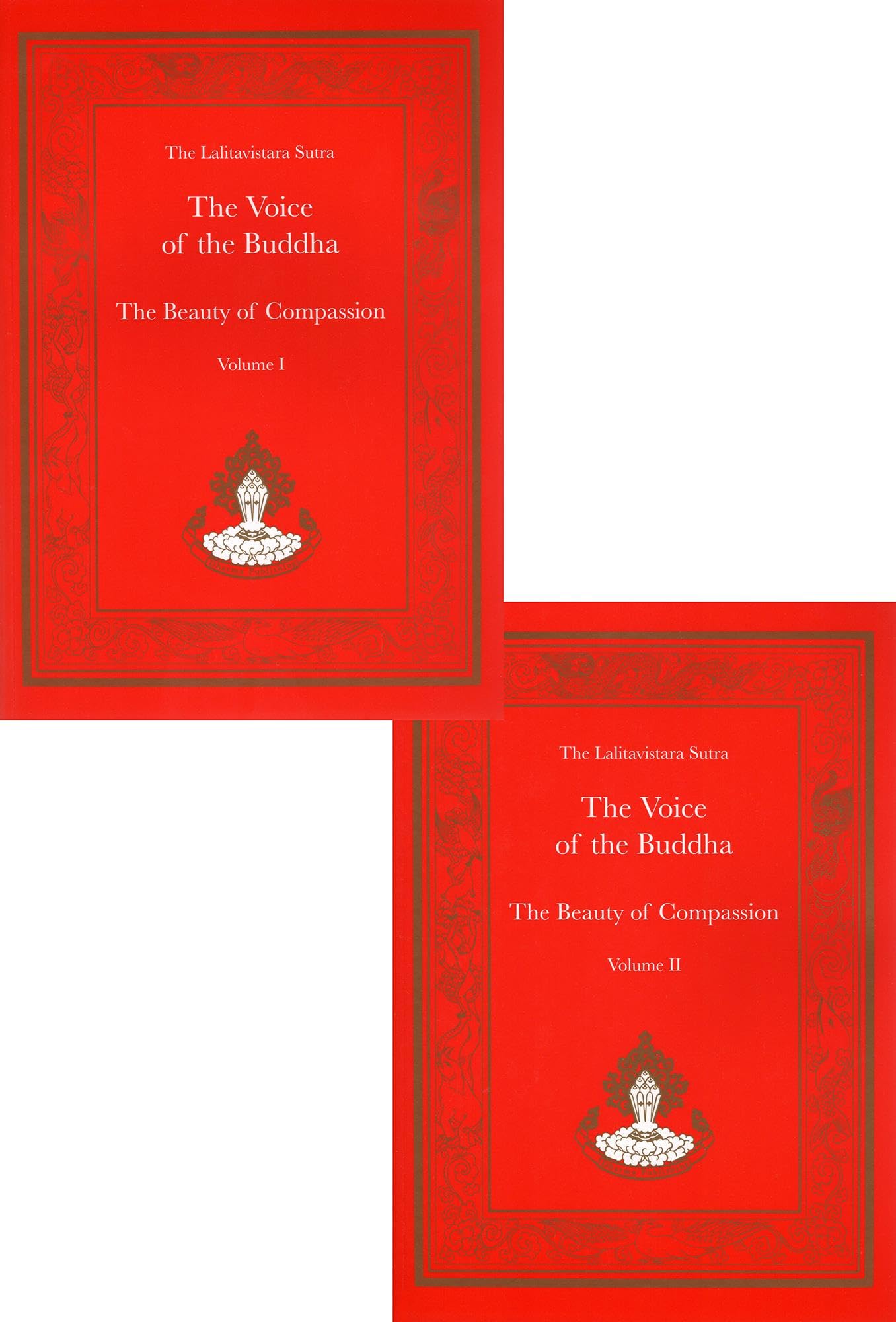 The Lalitavistara SutraThe Voice of BuddhaThe Beauty of Compassion2 Volume Set