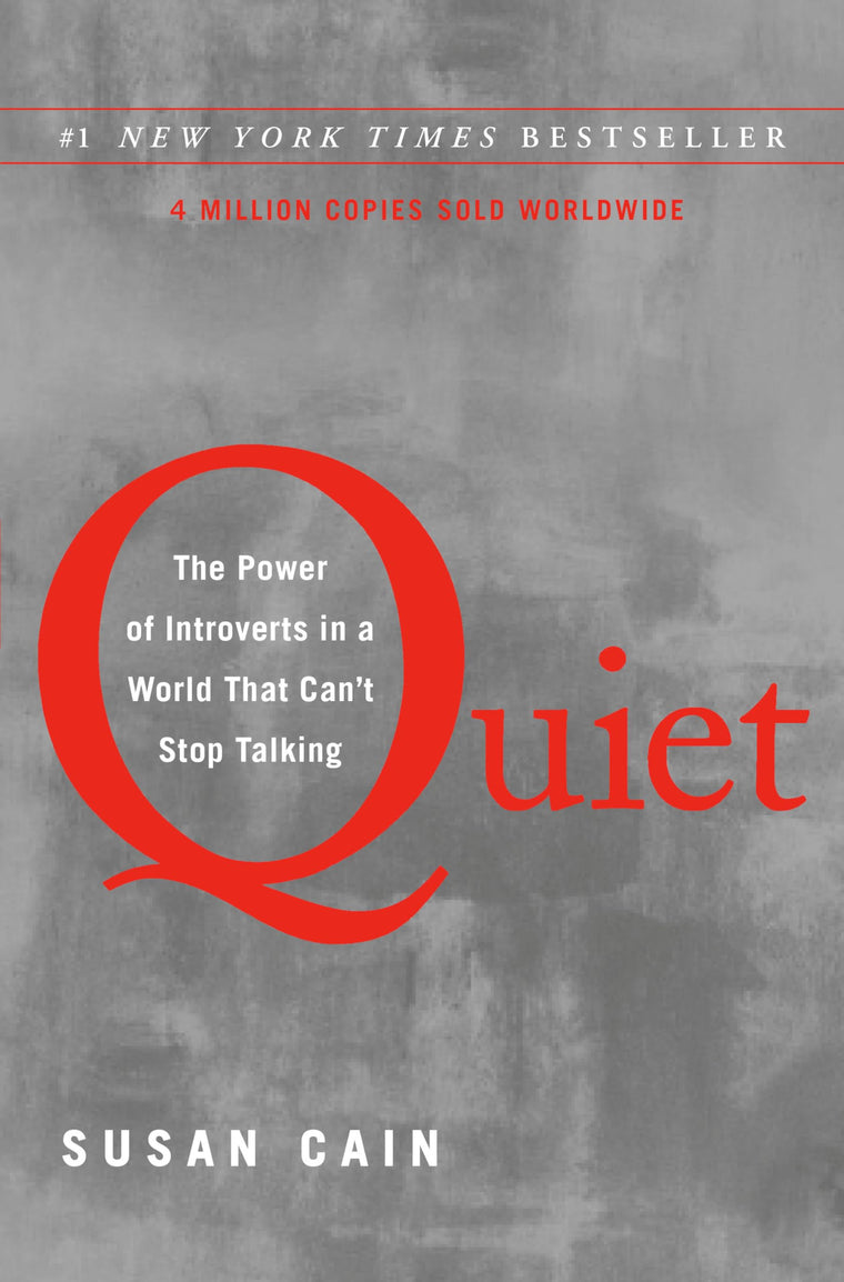 Quiet: The Power of Introverts in a World That Can't Stop Ta