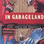 In Garageland: Rock, Youth and Modernity (Communication and Society)