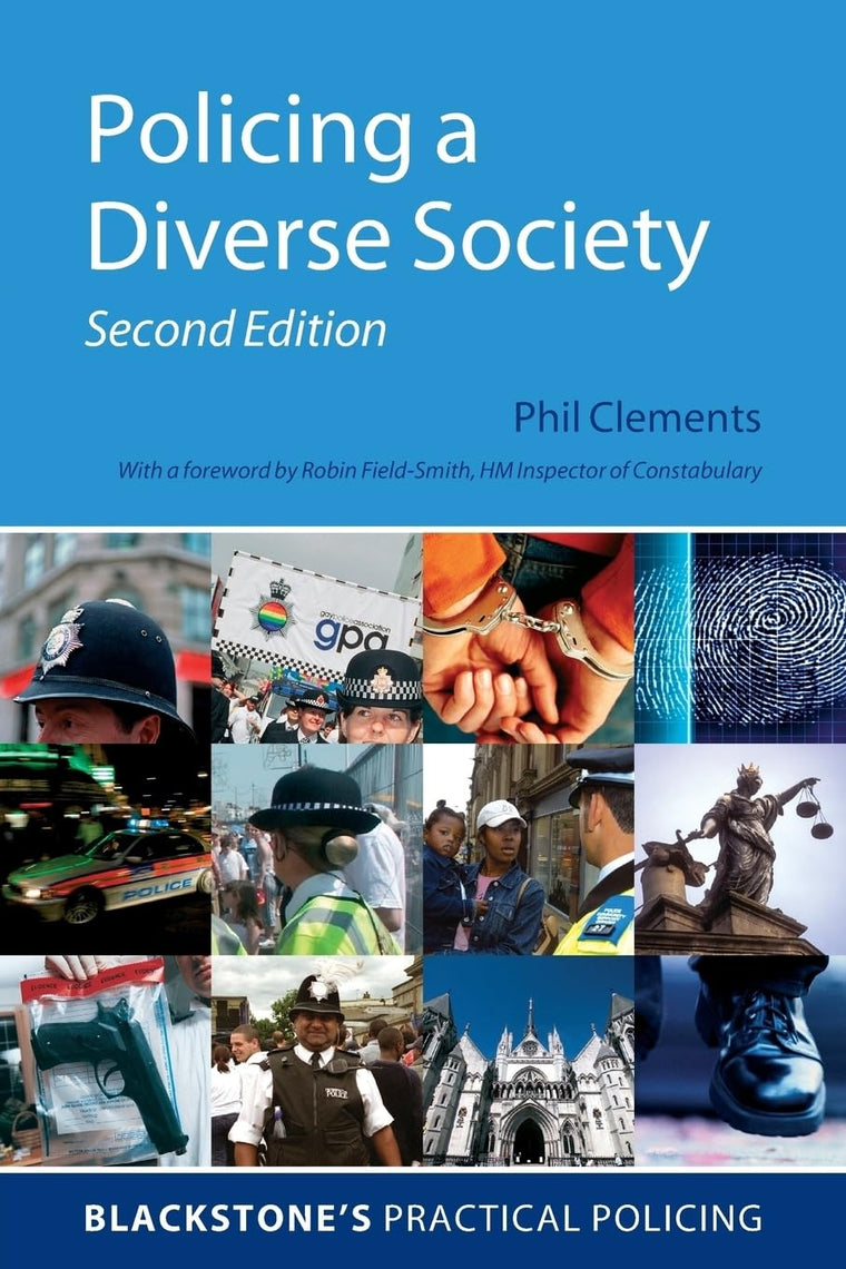 Policing a Diverse Society (Blackstone's Practical Policing)