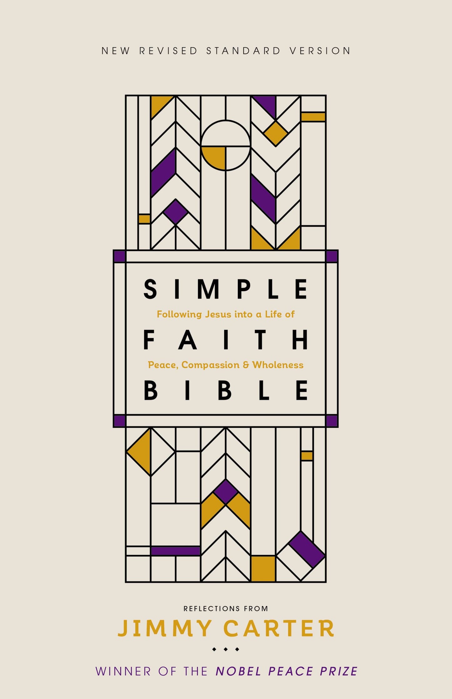 NRSV, Simple Faith Bible, Hardcover, Comfort Print: Following Jesus into a Life of Peace, Compassion, and Wholeness