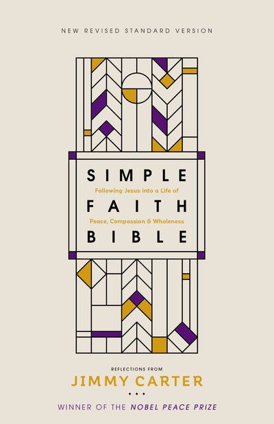 NRSV, Simple Faith Bible, Hardcover, Comfort Print: Following Jesus into a Life of Peace, Compassion, and Wholeness